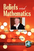 Beliefs and Mathematics: Festschrift in Honor of Guenter Toerner's 60th Birthday (PB)