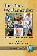 The Ones We Remember: Scholars Reflect on Teachers Who Made a Difference (PB)
