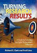 Turning Research Into Results A Guide To Selecting The Right Performance Solutions Pb