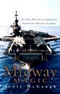 Midway Magic Oral History Of Americas Le