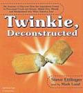 Twinkie, Deconstructed: My Journey to Discover How the Ingredients Found in Processed Foods Are Grown, Mined (Yes, Mined), and Manipulated Int