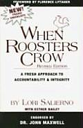 When Roosters Crow A Fresh Approach to Accountability & Integrity