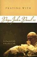 Praying With John Paul II