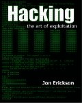 Hacking The Art Of Exploitation 1st Edition