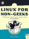 Linux for Non Geeks A Hands On Project Based Take It Slow Guidebook With CDROM