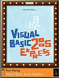 Visual Basic 2005 Express Now Playing With CDROM