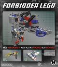 Forbidden Lego Build the Models Your Parents Warned You Against