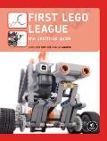 First Lego League The Unofficial Guide