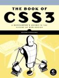 Book of CSS3 1st Edition A Developers Guide to the Future of Web Design