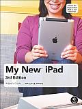 My New iPad A Users Guide 3rd Edition
