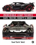 Incredible LEGO Technic Cars Trucks Robots & More