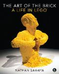Art of the Brick A Life in LEGO