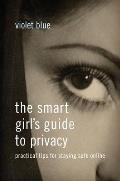 Smart Girls Guide to Privacy Practical Tips for Staying Safe Online