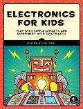 Electronics for Kids Play with Simple Circuits & Experiment with Electricity