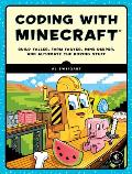 Coding With Minecraft Build Taller Farm Faster Mind Deeper & Automate the Boring Stuff