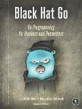 Black Hat Go Go Programming For Hackers & Pentesters