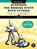Automate the Boring Stuff with Python 2nd Edition Practical Programming for Total Beginners