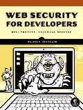 Web Security for Developers Webhacking for Developers