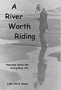 River Worth Riding
