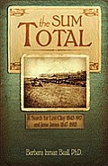 The Sum Total: A Search for Levi Clay (1843-1917) and Jesse James (1847-1882)