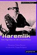 Haremlik. Some Pages from the Life of Turkish Women