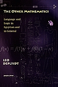 The Other Mathematics: Language and Logic in Egyptian and in General: