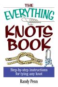 Everything Knots Book Step by Step Instructions for Tying Any Knot