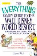 Everything Family Guide To Walt Disney Wor 4th Edition