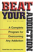 Beat Your Addiction 2nd Edition
