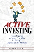 Active Investing Take Charge Of Your Portfolio In Todays Unpredictable Markets