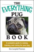 Everything Pug Book A Complete Guide To Raisin
