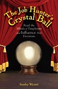 Job Hunters Crystal Ball Read The Minds