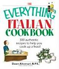 Everything Italian Cookbook 300 Authentic
