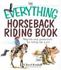 Everything Horseback Riding Book Step By Step Instruction for Riding Like a Pro