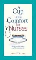 Cup Of Comfort For Nurses