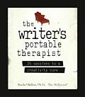Writers Portable Therapist 25 Sessions to a Creativity Cure