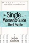 The Single Woman's Guide To Real Estate