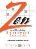 Zen and the Art of Crossword Puzzles: A Journey Down and Across