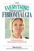 Everything Health Guide To Fibromyalgia