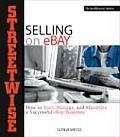 Streetwise Selling on eBay How to Start Manage & Maximize a Successful eBay Business