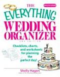 Everything Wedding Organizer 2nd Edition Checklists Charts & Worksheets for Planning the Perfect Day