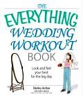 Everything Wedding Workout Book Look & Feel Your Best for the Big Day