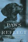 Paws & Reflect A Special Bond Between Man & Dog