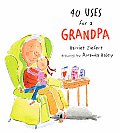 40 Uses For a Grandpa