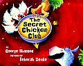 Secret Chicken Club