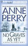 No Graves As Yet A Novel Of World War