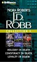 J D Robb Collection 3 Holiday in Death Conspiracy in Death Loyalty in Death