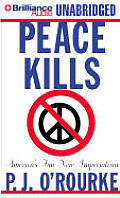 Peace Kills Americas Fun New Imperial
