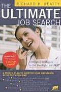 Ultimate Job Search Intelligent Strategies to Get the Right Job Fast