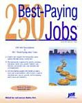 250 Best-Paying Jobs (Best Jobs)